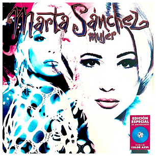 MARTA SANCHEZ - MUJER (30TH ANNIVERSARY) (BLUE VINYL) / VINILO