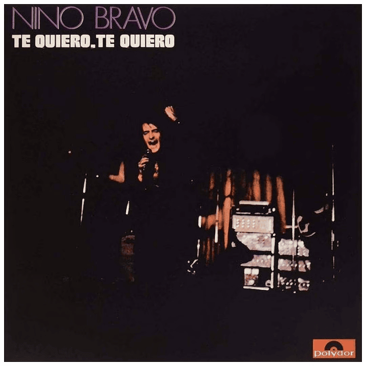 NINO BRAVO - TE QUIERO, TE QUIERO (VIOLET VINYL) / VINILO 1