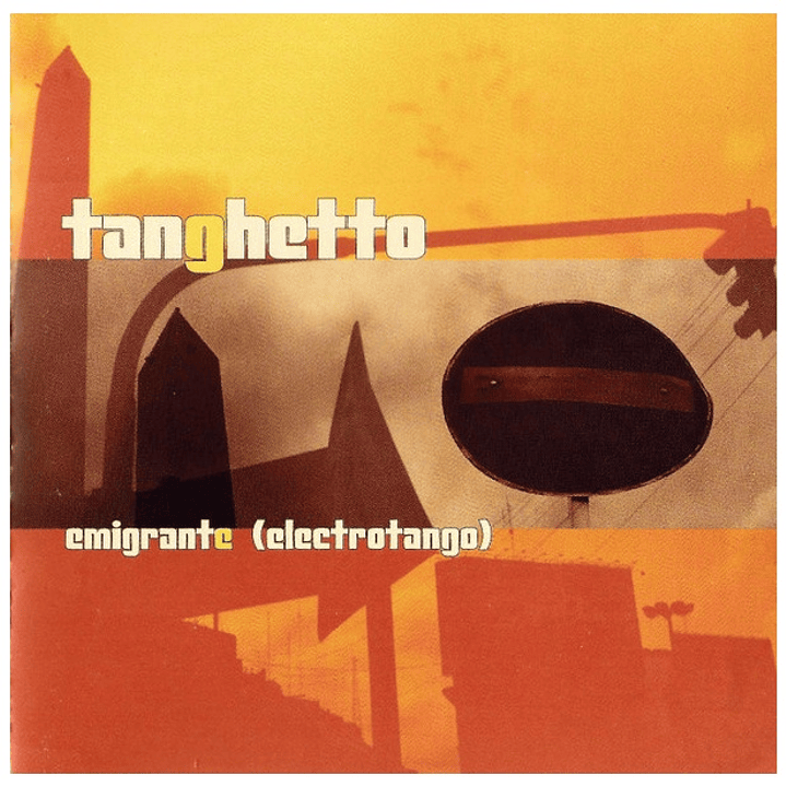 TANGHETTO  - EMIGRANTE (ELECTROTANGO)  / CD USADO 1