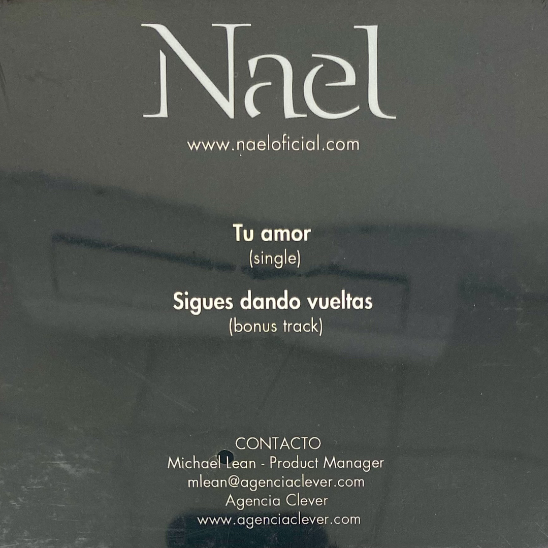 NAEL - TU AMOR/SIGUES DANDO VUELTAS / CD SINGLE 2