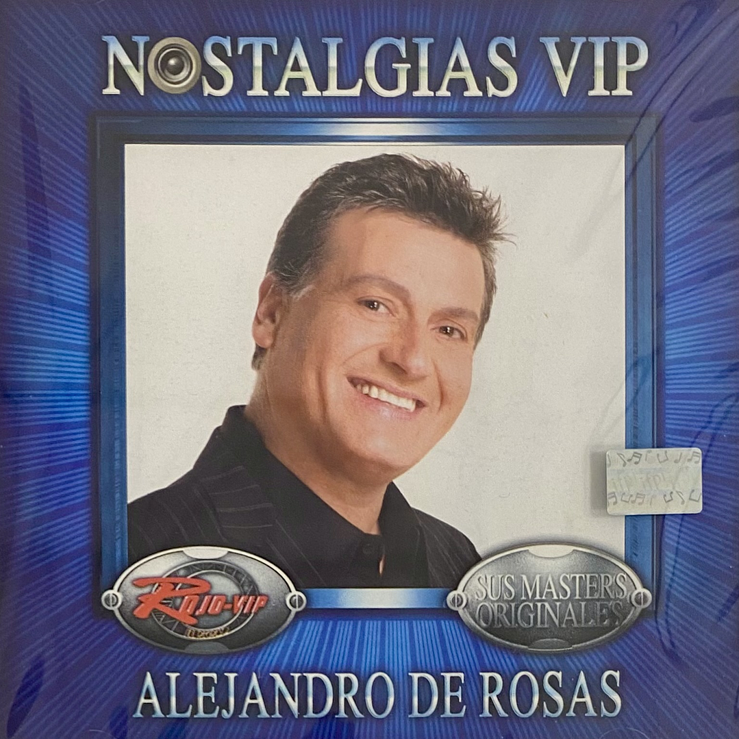 ALEJANDRO DE ROSAS - NOSTALGIAS VIP / CD 1