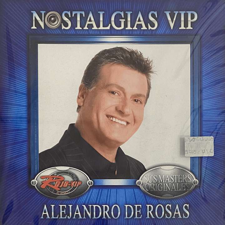 ALEJANDRO DE ROSAS - NOSTALGIAS VIP / CD 1