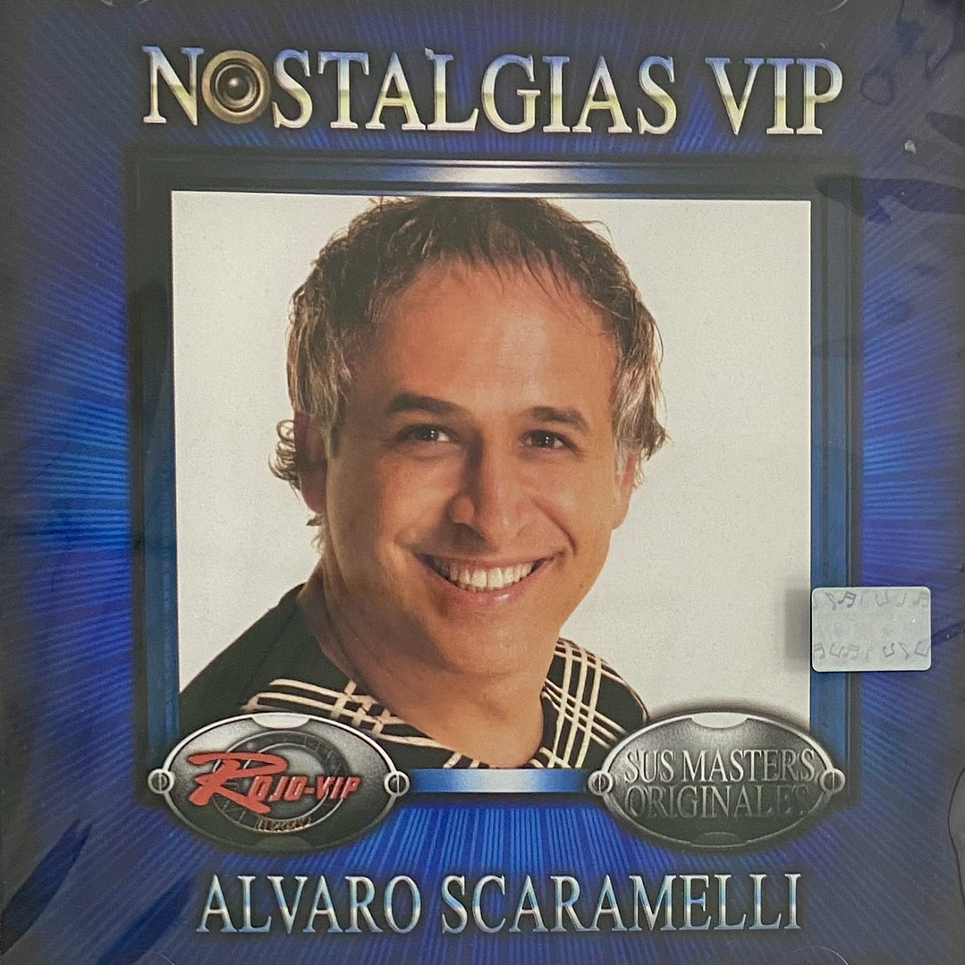 ALVARO SCARAMELLI - NOSTALGIAS VIP / CD 1