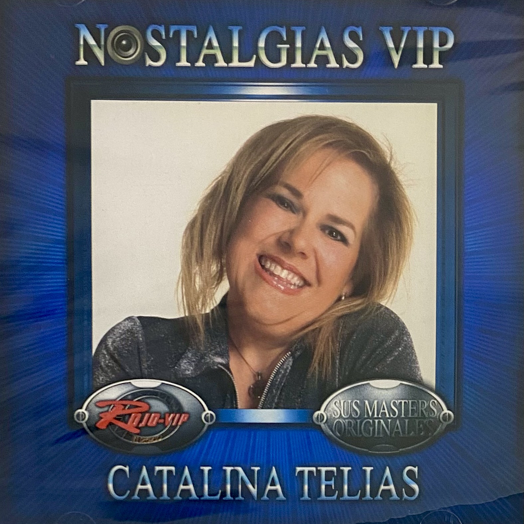 CATALINA TELIAS - NOSTALGIAS VIP / CD 1