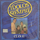 CLAN 91 - IDOLOS DE SIEMPRE / CD - Miniatura 1