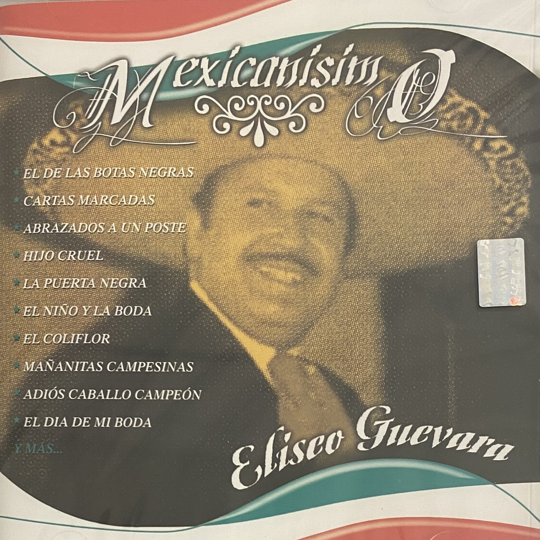 ELISEO GUEVARA - MEXICANISIMO / CD 1