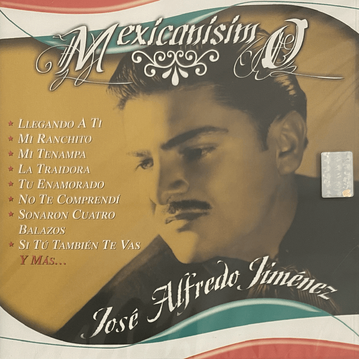 JOSE ALFREDO JIMENEZ - MEXICANISIMO / CD 1