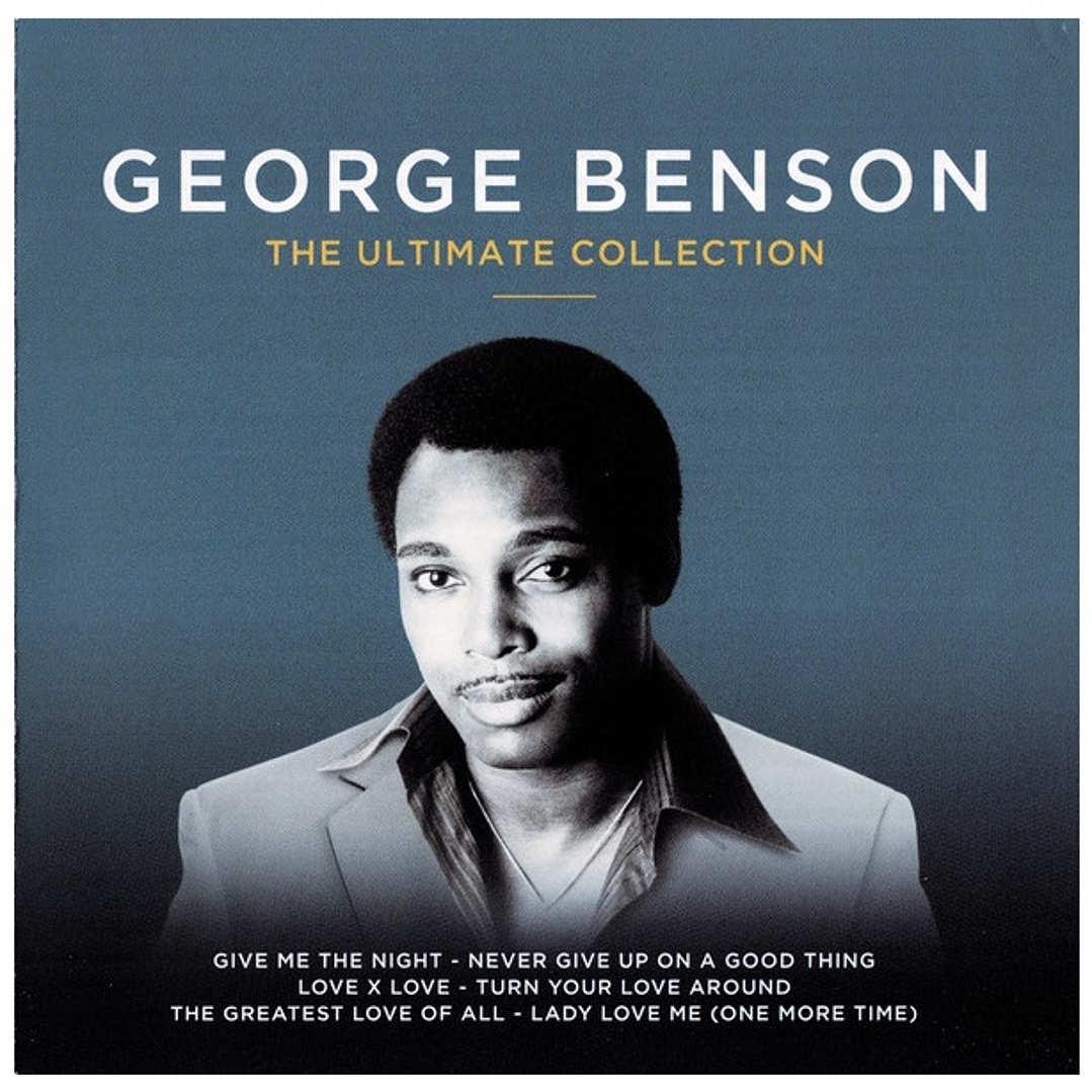 GEORGE BENSON - THE ULTIMATE COLLECTION (2CD) / CD 1