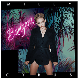 MILEY CYRUS - BANGERZ (10TH ANNIVERSARY) (2LP) / VINILO