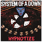 SYSTEM OF A DOWN - HYPNOTIZE / VINILO - Miniatura 1