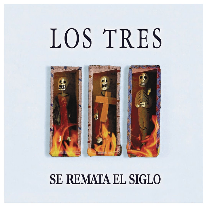 LOS TRES - SE REMATA EL SIGLO / VINILO 1