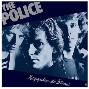 THE POLICE - REGGATTA DE BLANC / VINILO