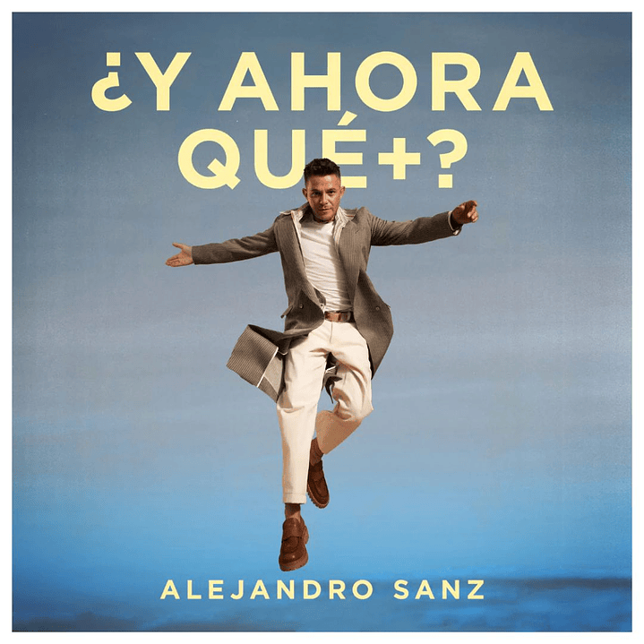 ALEJANDRO SANZ - Y AHORA QUE + / CD  1
