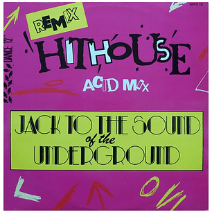 HITHOUSE - JACK TO THE SOUND (REMIX) / 12