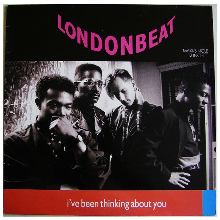 LONDONBEAT - I'VE BEEN THINKING ABOUT YOU / 12