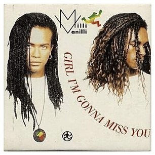 MILLI VANILLI - GIRL I'M GONNA MISS YOU / 12