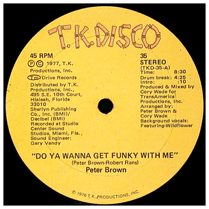 PETER BROWN - DO YA WANNA GET FUNKY WITH ME / 12