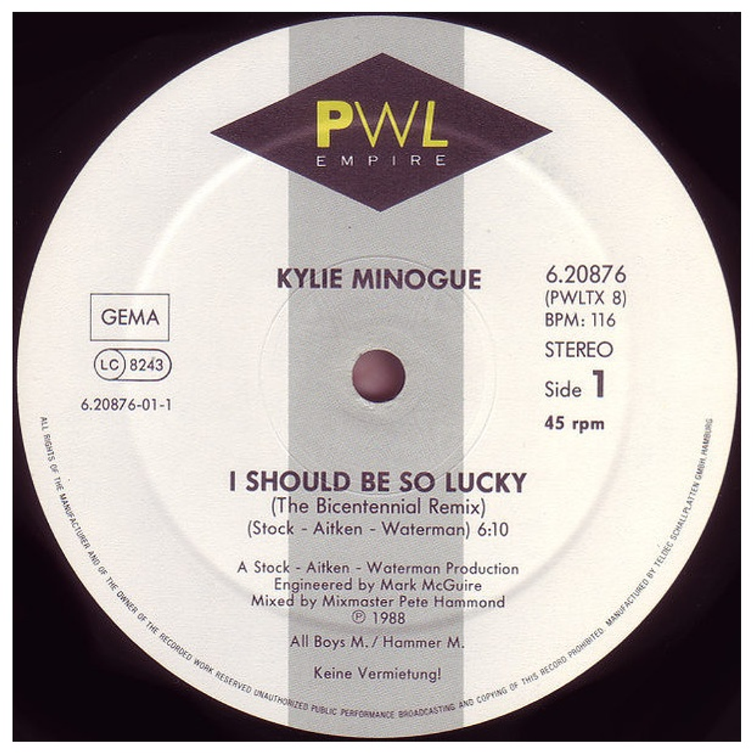 KYLIE MINOGUE - I SHOULD BE SO LUCKY (THE BICENTENNIAL 200 REMIX) / 12