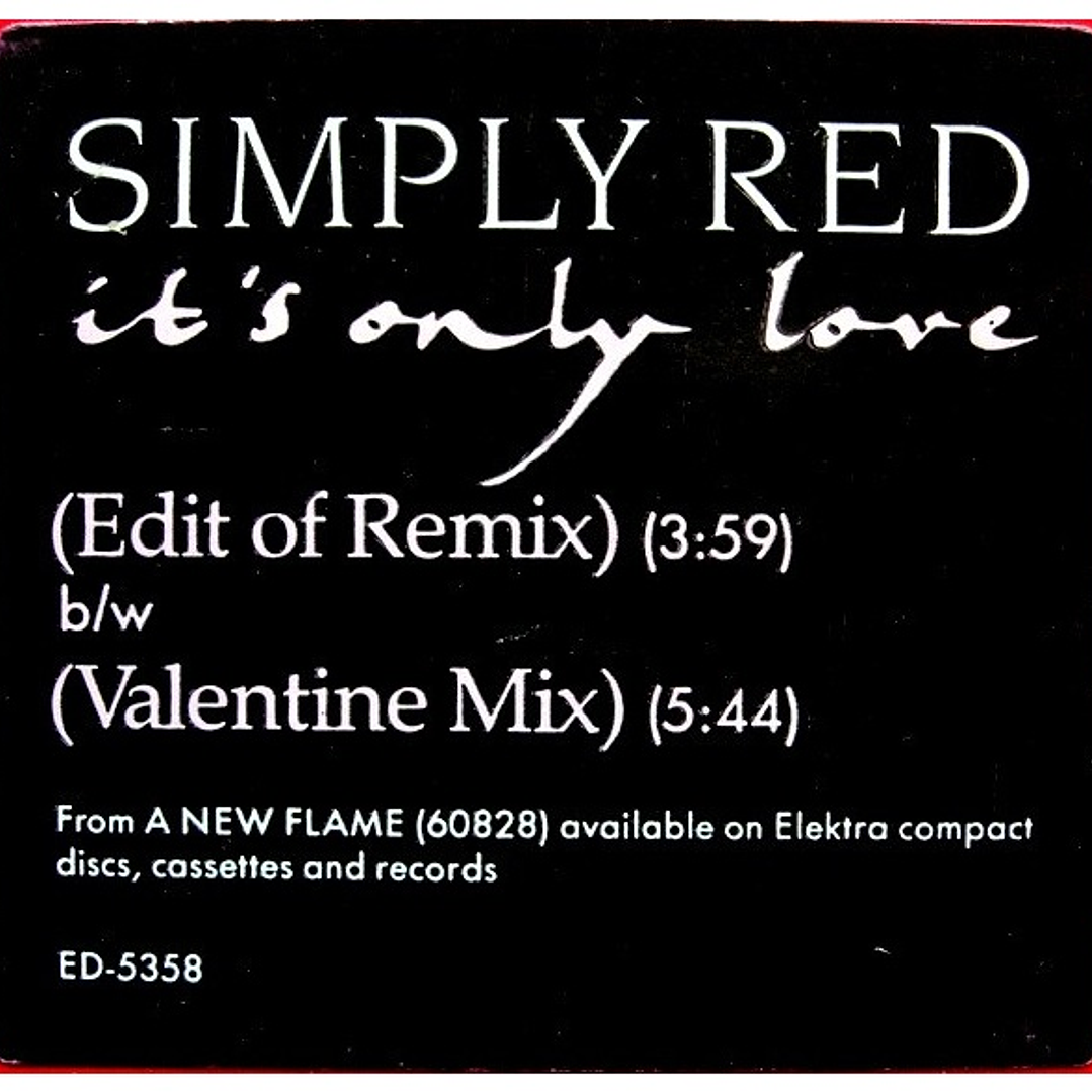 SIMPLY RED - IT'S ONLY LOVE (VALENTINE MIX) / 12