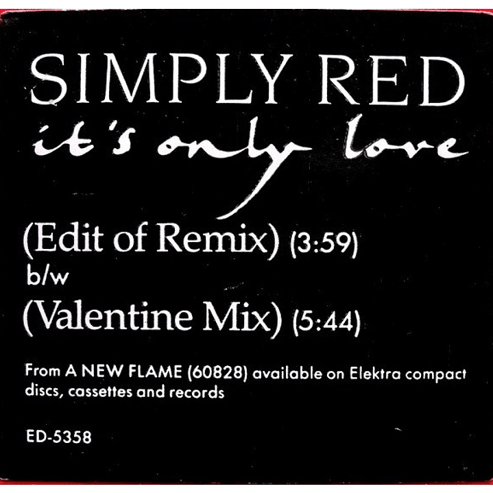 SIMPLY RED - IT'S ONLY LOVE (VALENTINE MIX) / 12