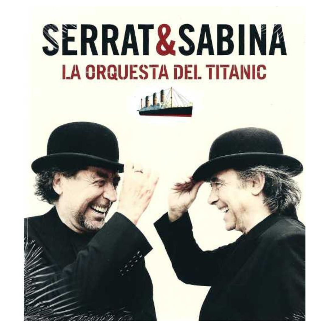 SERRAT & SABINA - LA ORQUESTA DEL TITANIC (DIGIPACK) / CD USADO 1