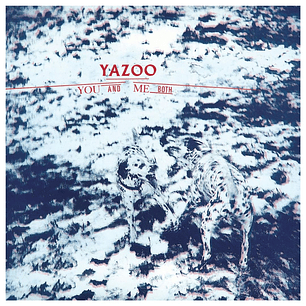 YAZOO - YOU AND ME BOTH / VINILO