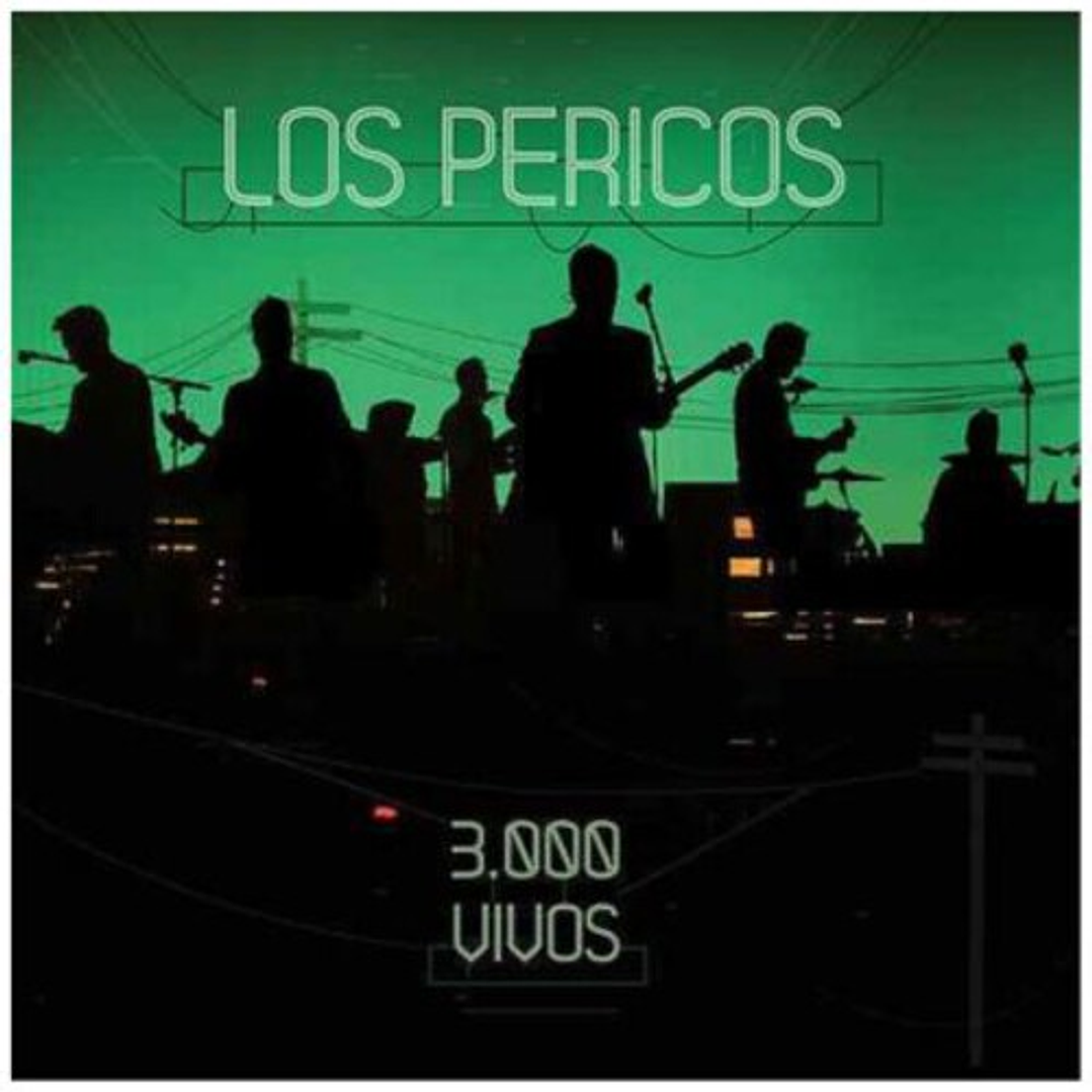 LOS PERICOS - 3.000 VIVOS (CD+DVD) / CD 1