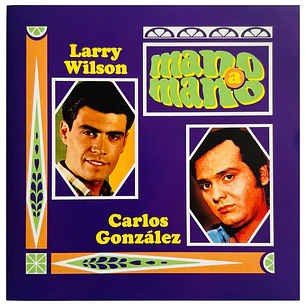 LARRY WILSON Y CARLOS GONZALEZ - MANO A MANO / CD USADO