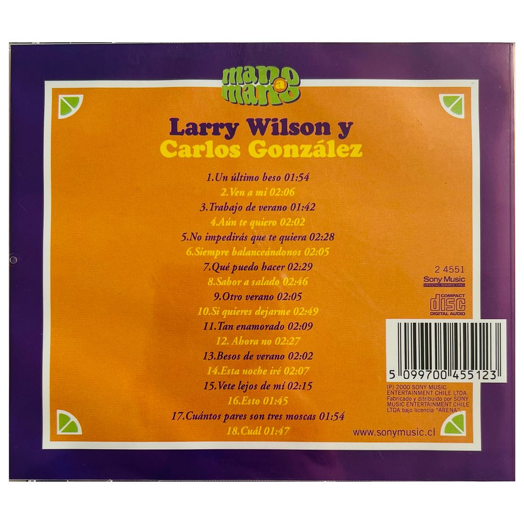LARRY WILSON Y CARLOS GONZALEZ - MANO A MANO / CD USADO 2