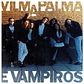 VILMA PALMA E VAMPIROS - LA PACHANGA (VINILO DORADO) / VINILO - Miniatura 1