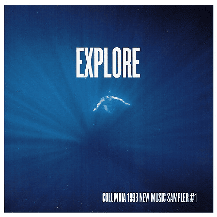 EXPLORE - COLUMBIA 1998 NEW MUSIC SAMPLER #1 (2CD) / CD 1