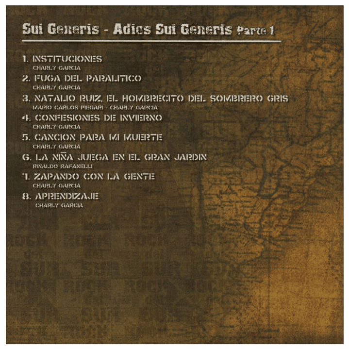SUI GENERIS - ADIOS SUI GENERIS, PARTE 1 - ROCK DEL SUR / CD 2