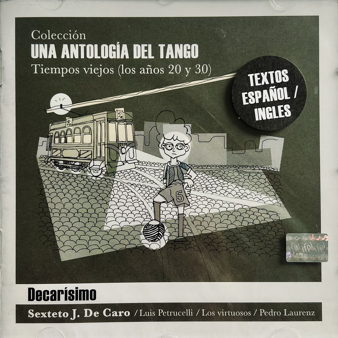 UNA ANTOLOGIA DEL TANGO - DECARISIMO / CD 1