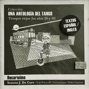 UNA ANTOLOGIA DEL TANGO - DECARISIMO / CD