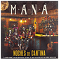 MANA - NOCHES DE CANTINA / VINILO - Miniatura 1