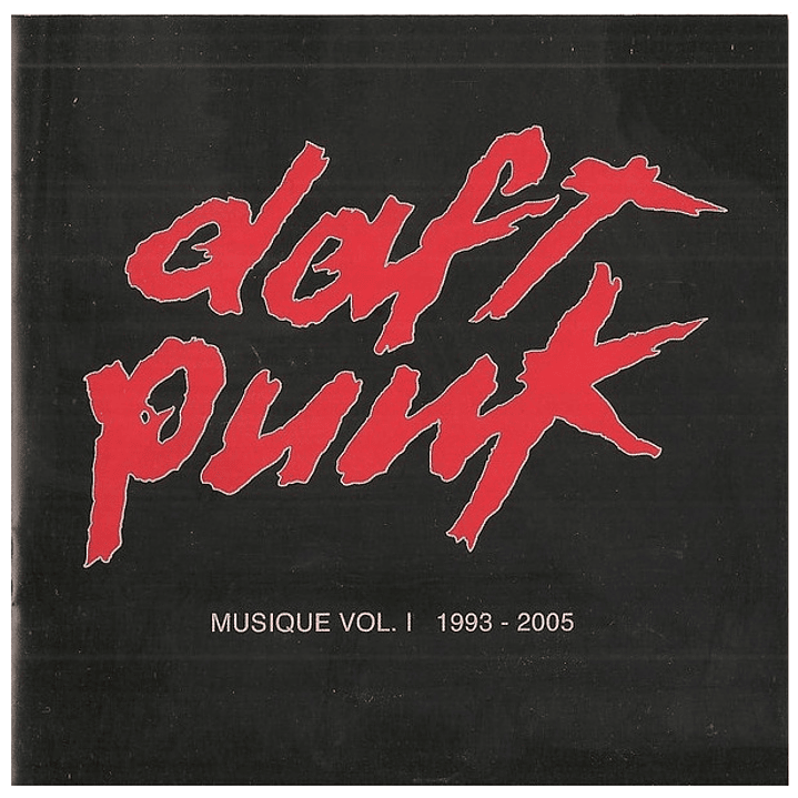 DAFT PUNK - MUSIQUE VOL.1 (1993 - 2005) / CD 1