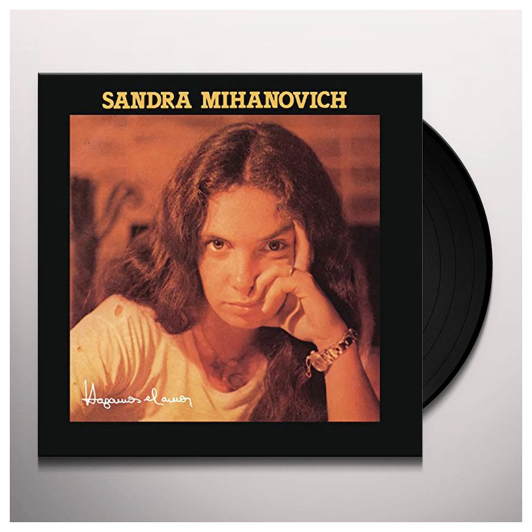 SANDRA MIHANOVICH - HAGAMOS EL AMOR / VINILO 3