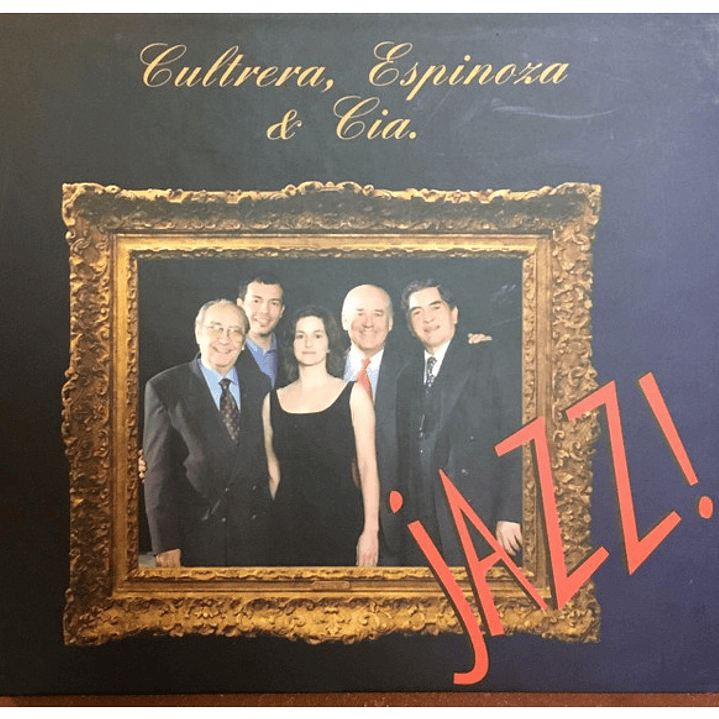 CULTRERA, ESPINOZA & CIA - JAZZ! (DIGIPACK) / CD USADO 1