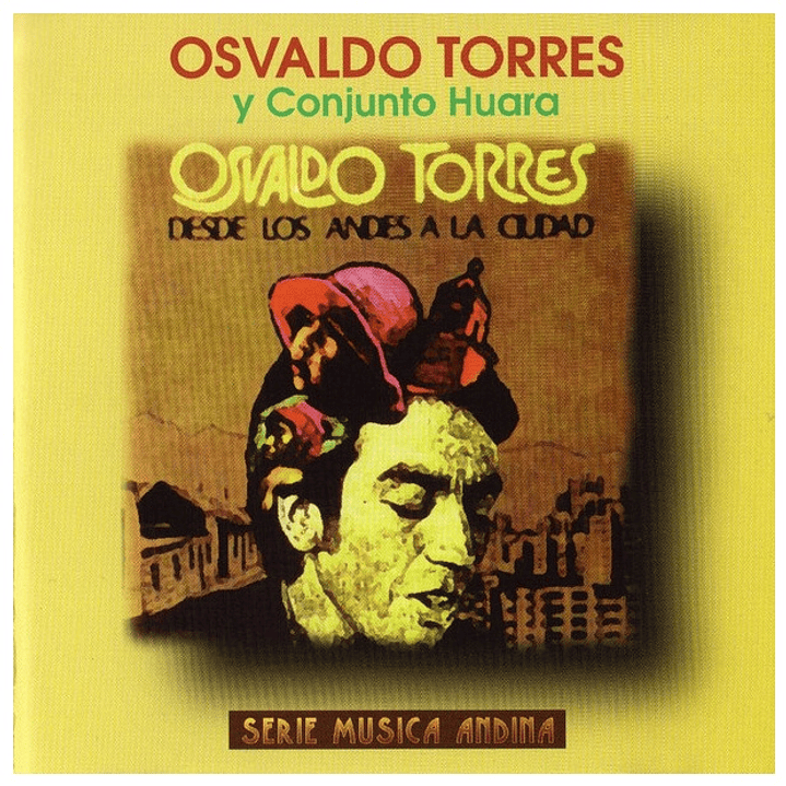 OSVALDO TORRES - DESDE LOS ANDES A LA CIUDAD / CD USADO 1