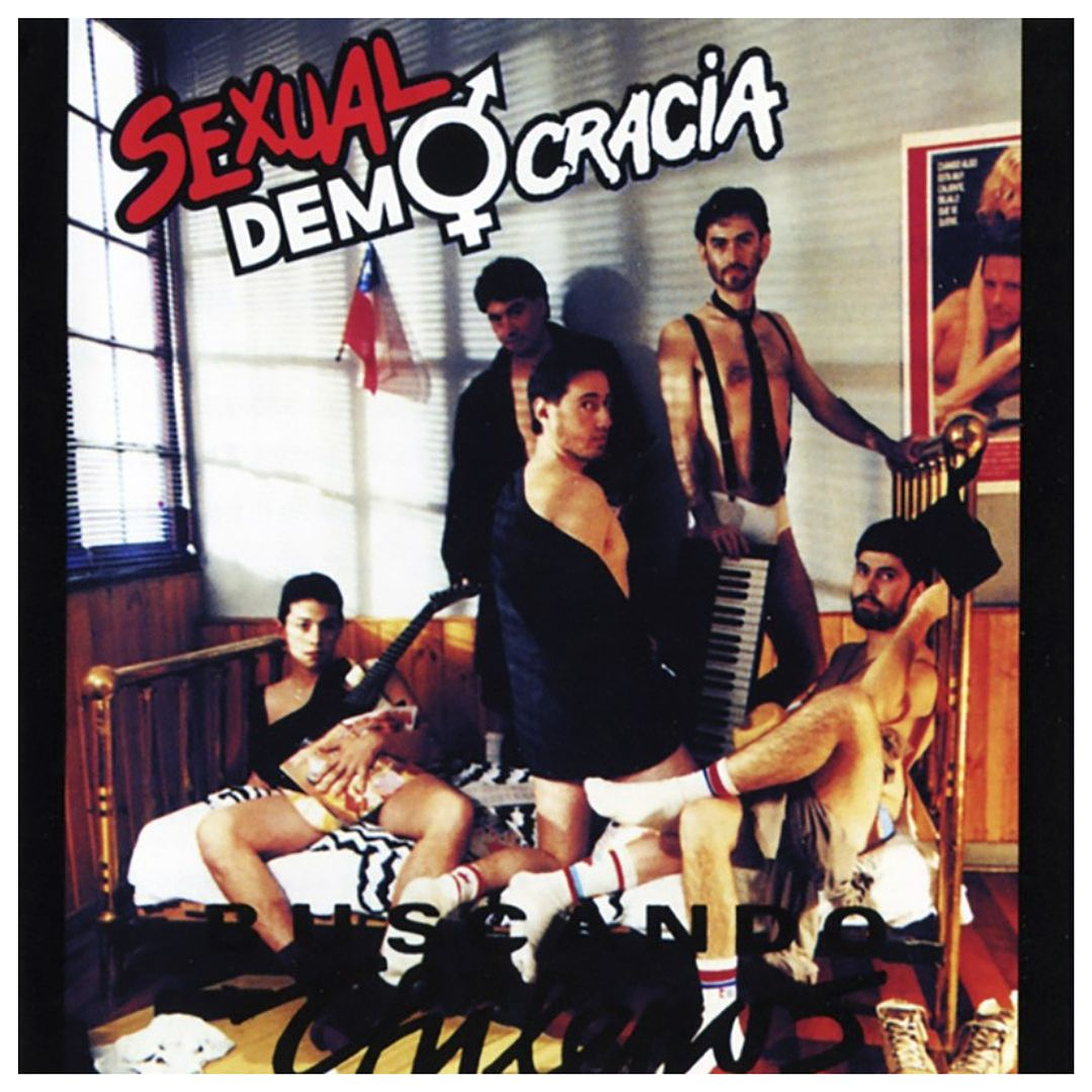 SEXUAL DEMOCRACIA - BUSCANDO CHILENOS VOL.1 / CD 1