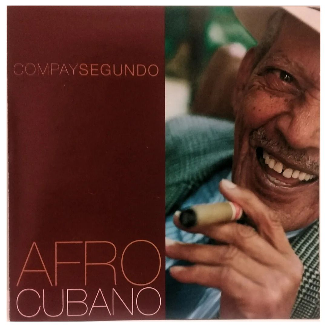 COMPAY SEGUNDO - AFRO CUBANO / CD 1