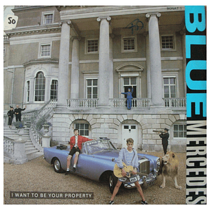 BLUE MERCEDES - I WANT TO BE YOUR PROPERTY / 12