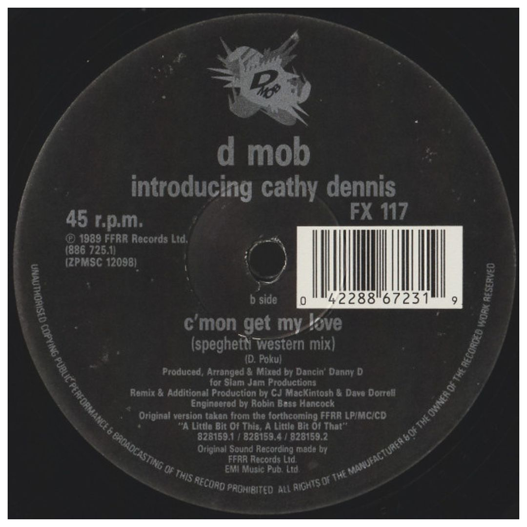 D MOB (FEAT. CATHY DENNIS) - C'MON AND GET MY LOVE / 12