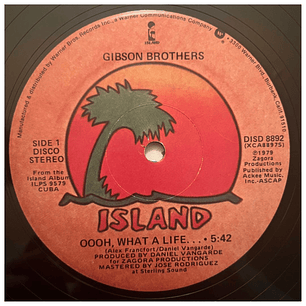 GIBSON BROTHERS - OOOH, WHAT A LIFE / BETTER DO IT SALSA / 12