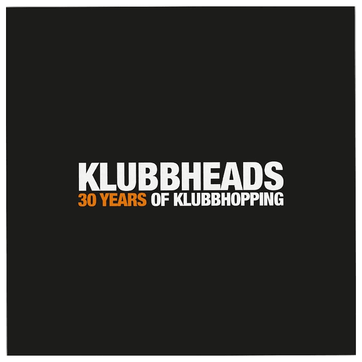 KLUBBHEADS - 30 YEARS OF KLUBBHOPPING (CLEAR VINYL) / VINILO 5