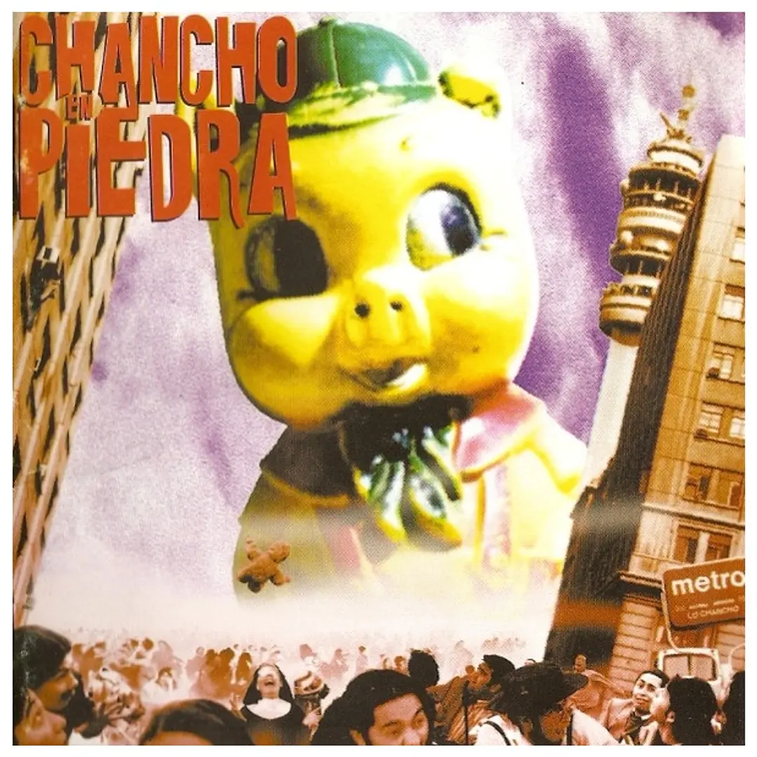 CHANCHO EN PIEDRA - PEOR ES MASCAR LAUCHAS / CD 1
