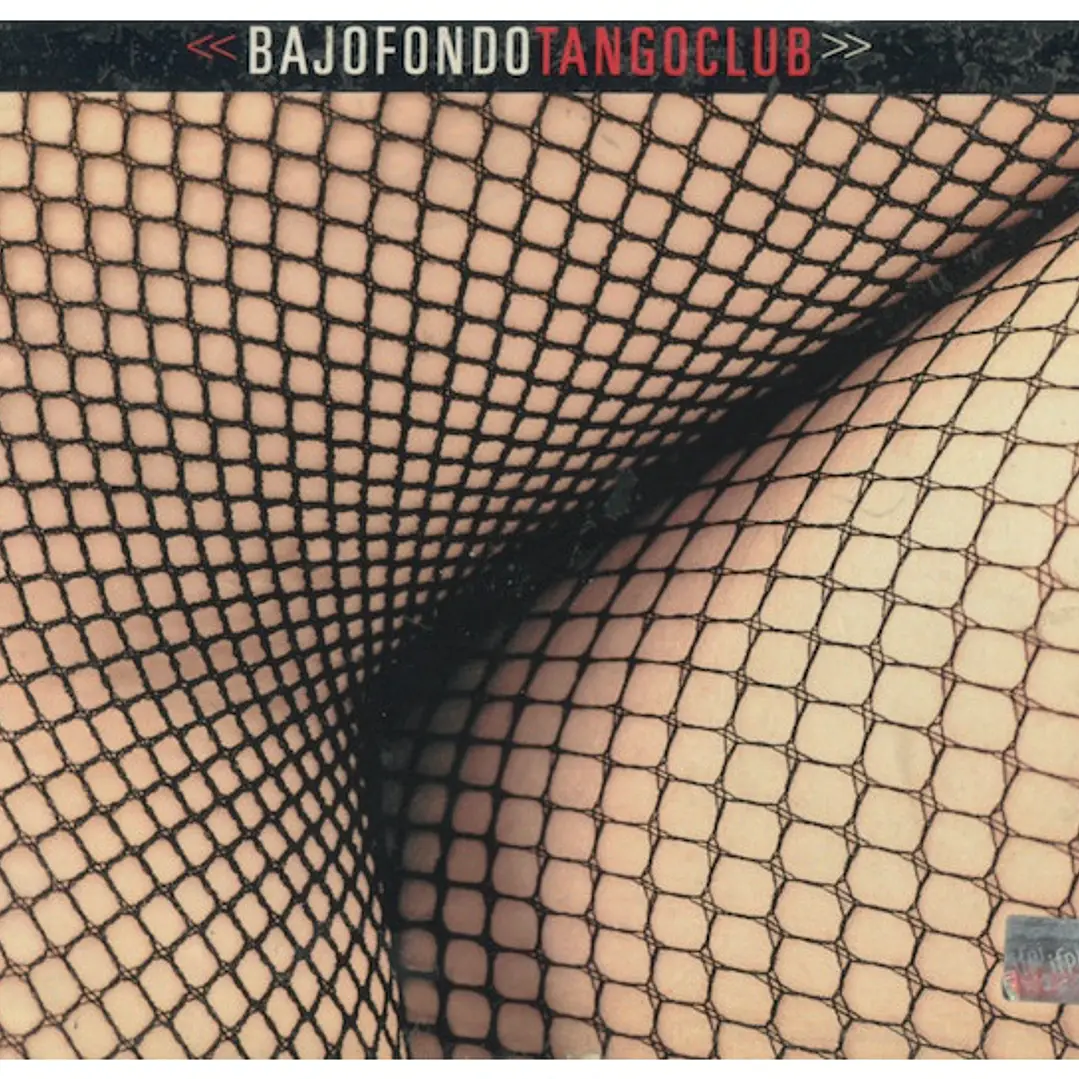 BAJOFONDO TANGOCLUB - BAJOFONDO TANGOCLUB (DIGIPACK) / CD 2