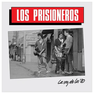 LOS PRISIONEROS - LA VOZ DE LOS 80 / VINILO
