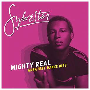 SYLVESTER - MIGHTY REAL: GREATEST DANCE HITS (2LP) / VINILO