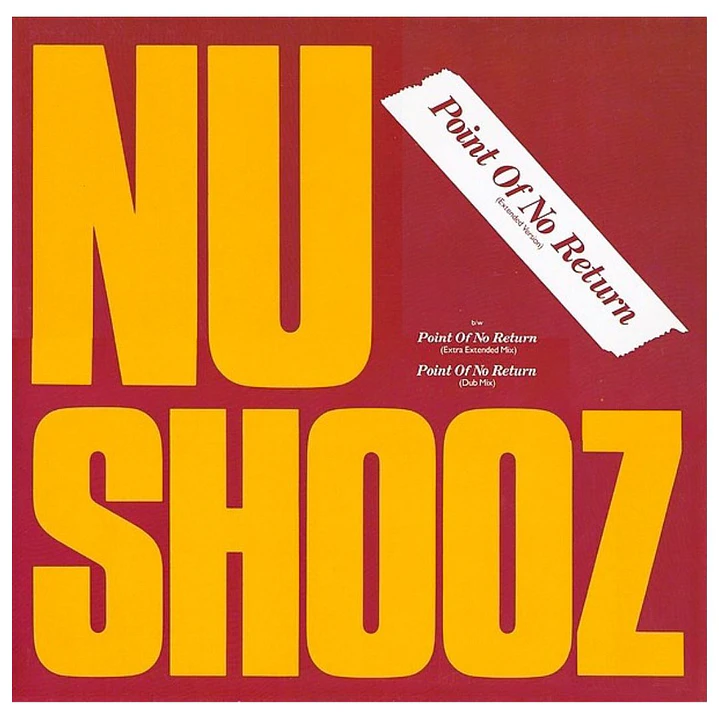 NU SHOOZ - POINT OF NO RETURN / 12